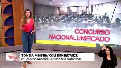 Bom Dia, Ministra: Concurso Público Nacional Unificado vai ser realizado no domingo (5)
