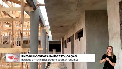 Governo lança fundo de R$ 20 bilhões para ampliar infraestrutura na saúde e na educação