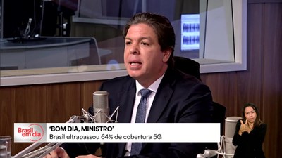 Bom Dia, Ministro: Brasil já ultrapassou 64% de cobertura do 5G
