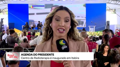 Presidente inaugura Centro de Radioterapia em Itabira (MG)