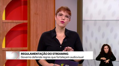 Governo defende que regulação do streaming fortaleçam audiovisual