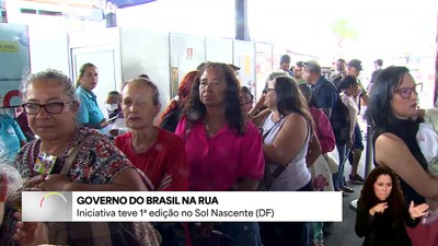 Governo na Rua: ação de vários ministérios leva serviço e atendimento para a população