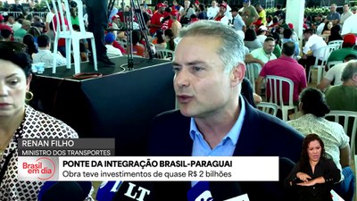 Lula inaugura Ponte da Integração, na fronteira com o Paraguai