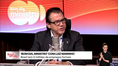 Bom Dia, Ministro: 5 milhões de empregos formais no país