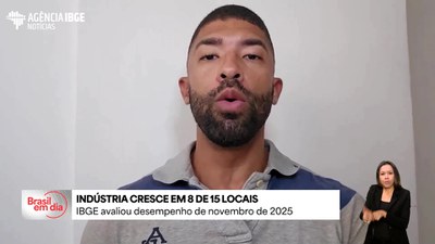 Indústria cresce em 8 das 15 regiões pesquisadas pelo IBGE em novembro