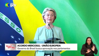 Governo busca aprovação do acordo UE-Mercosul nos parlamentos