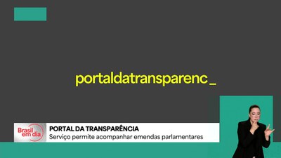 Governo do Brasil lança painel para público acompanhar emendas parlamentares