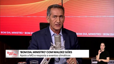 Bom Dia, Ministro: Waldez Góes detalha medidas para apoiar Minas Gerais