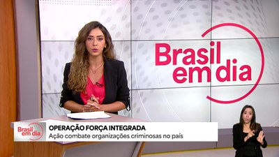 Operação Força Integrada enfrenta organizações criminosas no país