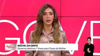 Governo já destinou sete áreas para construção de novas Casas da Mulher
