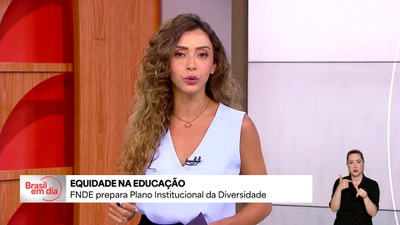 FNDE prepara plano para promover oportunidades iguais para estudantes