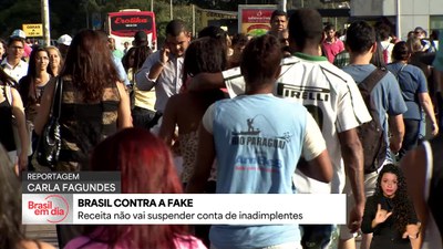 Brasil contra Fake: Receita Federal não vai suspender conta de contribuintes inadimplentes