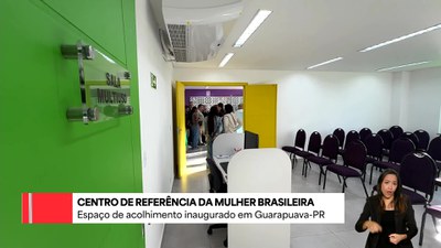 Centro de Referência da Mulher Brasileira é inaugurado em Guarapuava (PR)