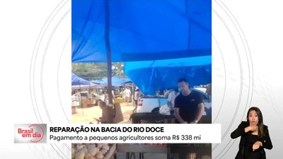 Novo Acordo do Rio Doce: pagamento a pequenos agricultores soma R$ 338 milhões