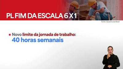 Fim da escala 6x1 e diminui jornada para 40 horas sem redução de salário