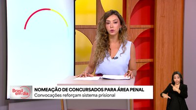 Governo do Brasil autoriza nomeação de noventa pessoas aprovadas no concurso da Senappen