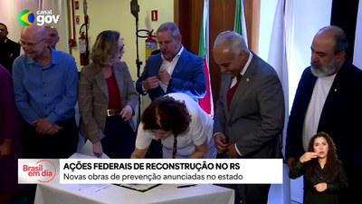 Governo do Brasil assina novos contratos para obras de prevenção de enchentes no RS