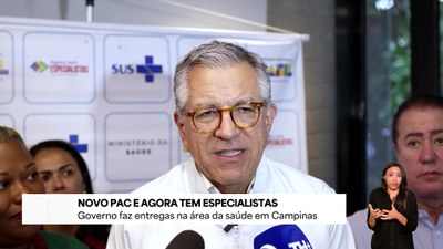 Governo do Brasil faz entregas na área da Saúde em Campinas (SP)