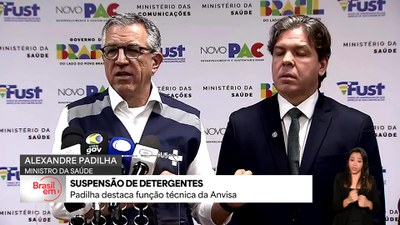 Padilha destaca função técnicocientífica da Anvisa no caso dos detergentes contaminados