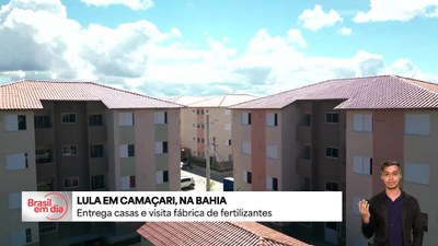 Lula vai até a Bahia entregar casas e visitar fábrica de fertilizantes