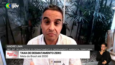 Dados confirmam avanços do Governo do Brasil para atingir a meta de desmatamento zero até 2030