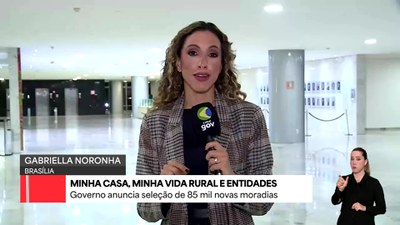 MCMV Entidades e Rural vão viabilizar mais de 85 mil moradias populares em imóveis da União e em assentamentos
