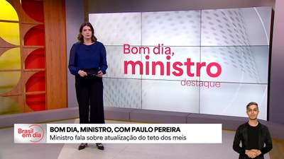 Bom Dia, Ministro: governo estuda ampliar o limite de faturamento anual do MEI