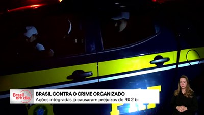 Brasil Contra o Crime Organizado gera prejuízo de R$ 2 bi às facções criminosas em menos de dois meses