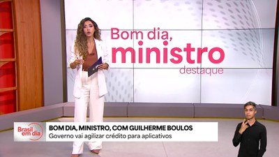 Bom Dia, Ministro: governo vai agilizar crédito para trabalhadores por aplicativo
