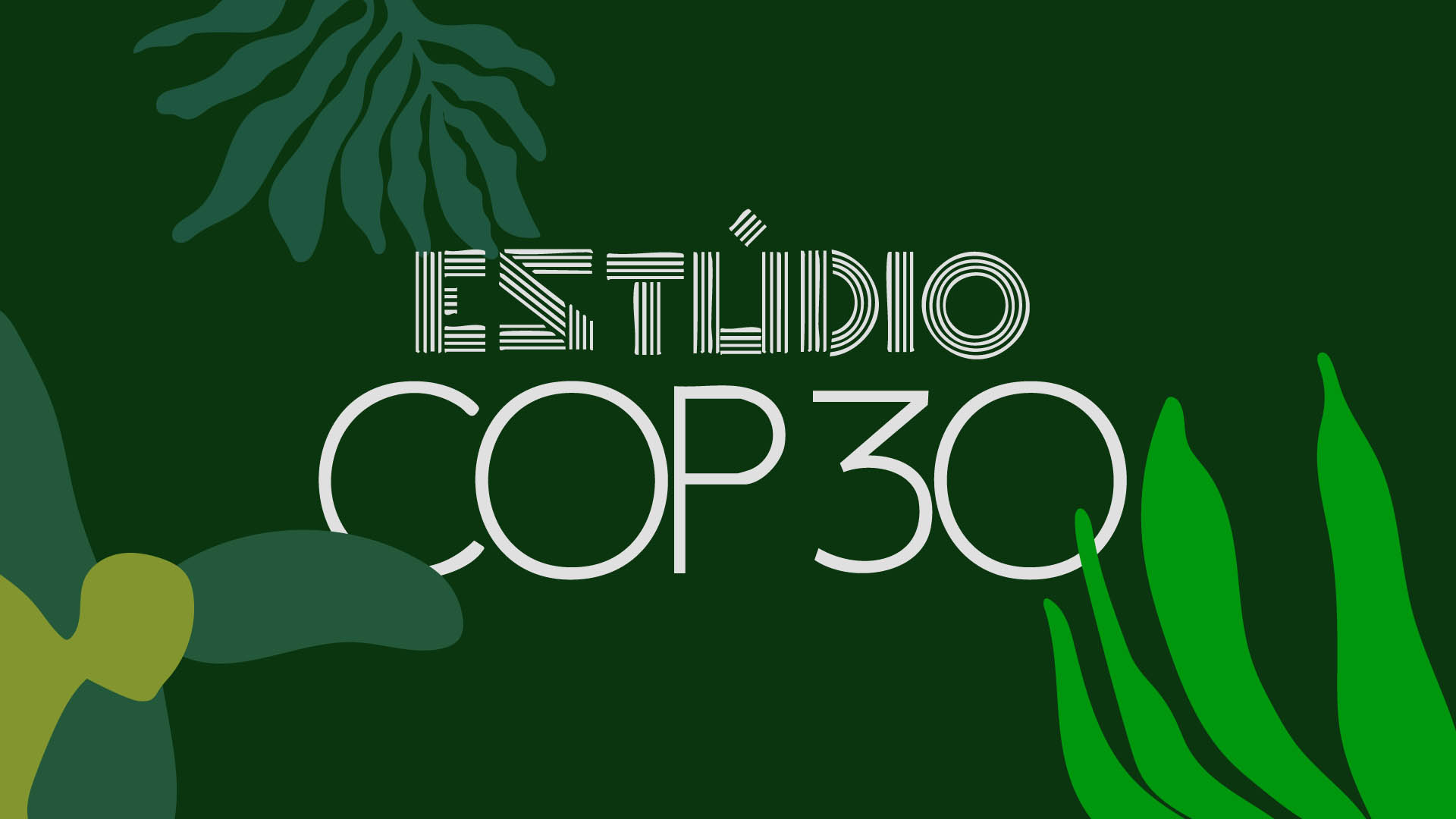 Estúdio COP 30