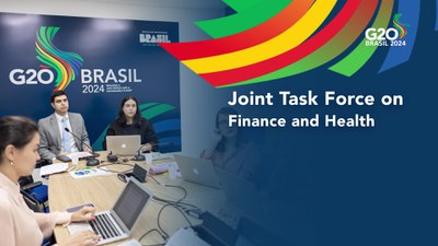 G20 - VT balanço da força-tarefa conjunta sobre finanças e saúde