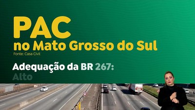 Gov Notícias - 21/09/23 - Novo PAC vai investir R$44 bi no Mato Grosso do Sul