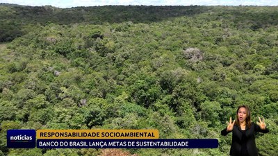 Gov Notícias - 30/08/23 - Banco do Brasil lança metas de sustentabilidade