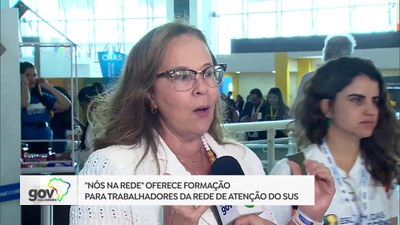 Especial Gov nas Cidades - Isabela Pinto aborda a importância da formação para trabalhadores da rede de atenção do SUS