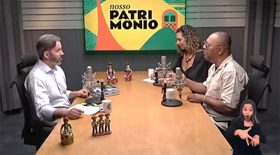Nosso Patrimônio - episódio 2 - com ministra Anielle Franco e rapper GOG
